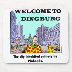 Welcome To Dingburg #2 Mouse Pad