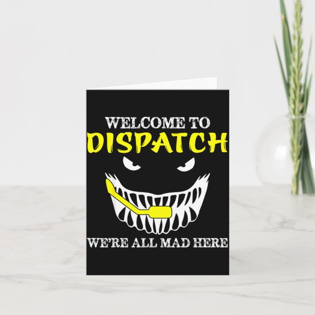 Welcome To Dispatch Funny 911 Dispatch Halloween S Card (Front)