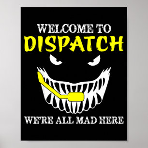 Welcome To Dispatch Funny 911 Dispatch Halloween S Poster