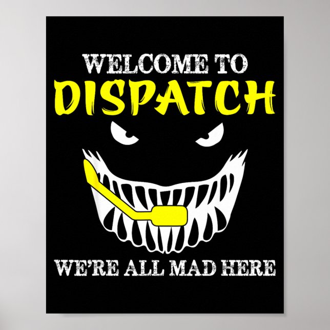 Welcome To Dispatch Funny 911 Dispatch Halloween S Poster (Front)