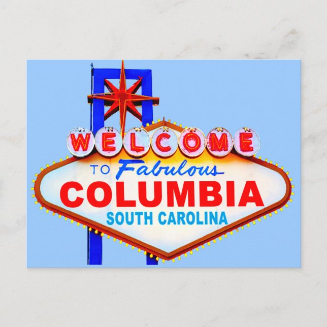 Welcome To Fabulous Columbia SC Postcard (Front)