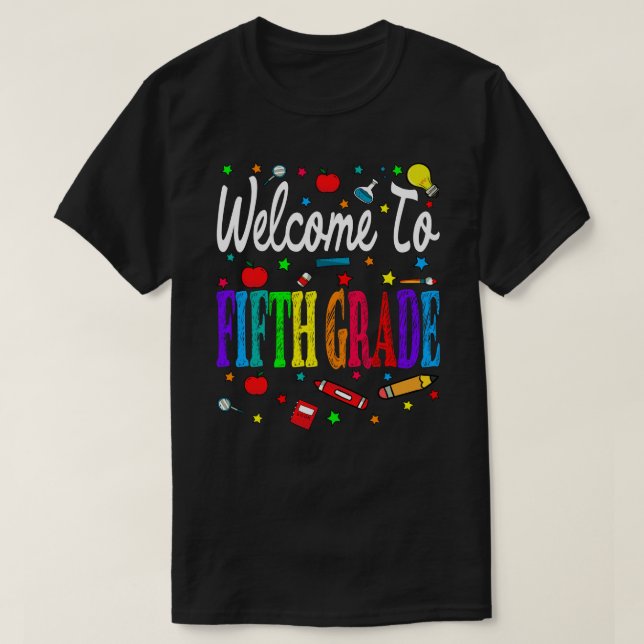 Welcome To Fifth Grade Back To School T-Shirt (Design Front)
