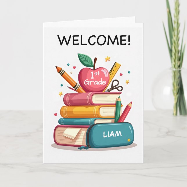 Welcome to First Grade from Teacher Personalize Card (Front)