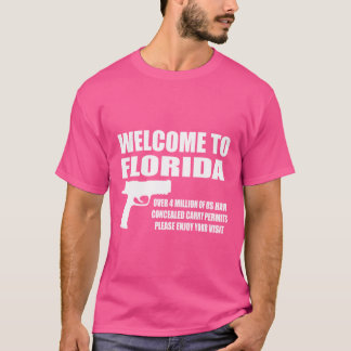 Welcome To Florida Pro Gun T-Shirt