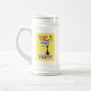Welcome To Four Legged Party Beer Stein