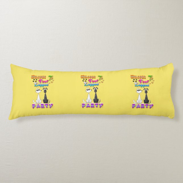 Welcome To Four Legged Party Body Pillow (Front)