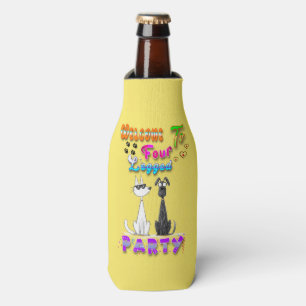 Welcome To Four Legged Party Bottle Cooler