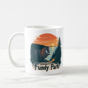 Welcome to Fundy National Canadian Park Coffee Mug