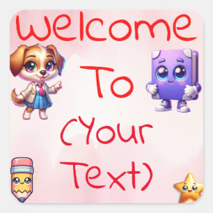 Welcome to [Grade/Class] Customizable Teacher  Square Sticker