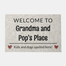 Welcome to Grandma & Pop's Place Customizable