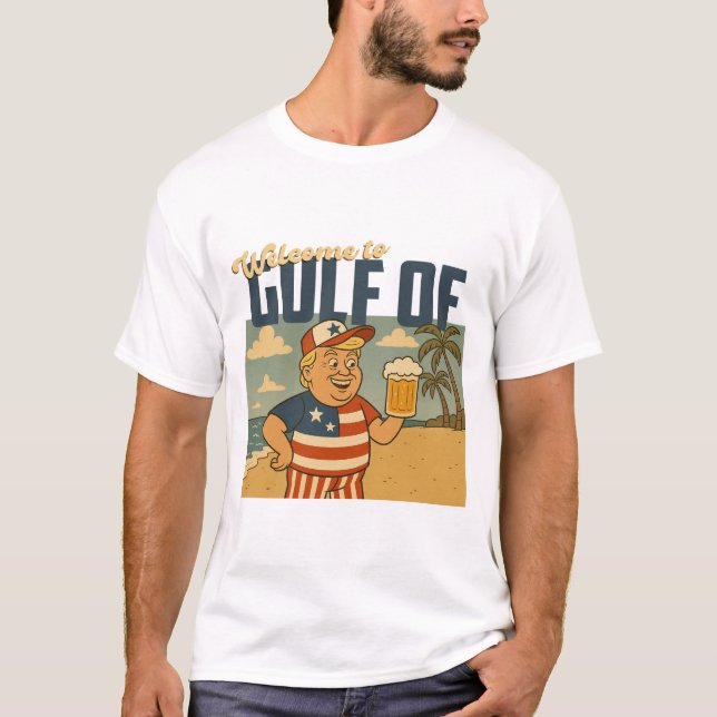 welcome to gulf of america T-Shirt (Front)