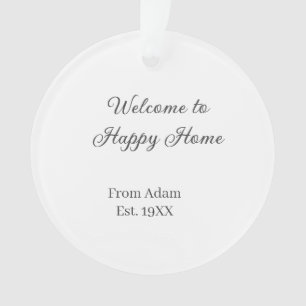 Welcome to home real estate house inauguration est ornament