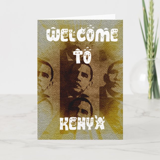 Welcome to Kenya with Obama Collage   Card (Front)