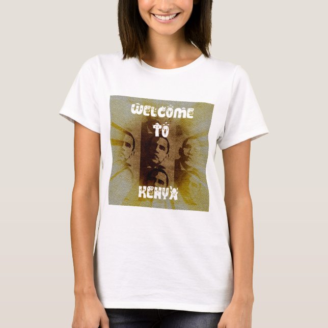 Welcome to Kenya with Obama Collage   T-Shirt (Front)