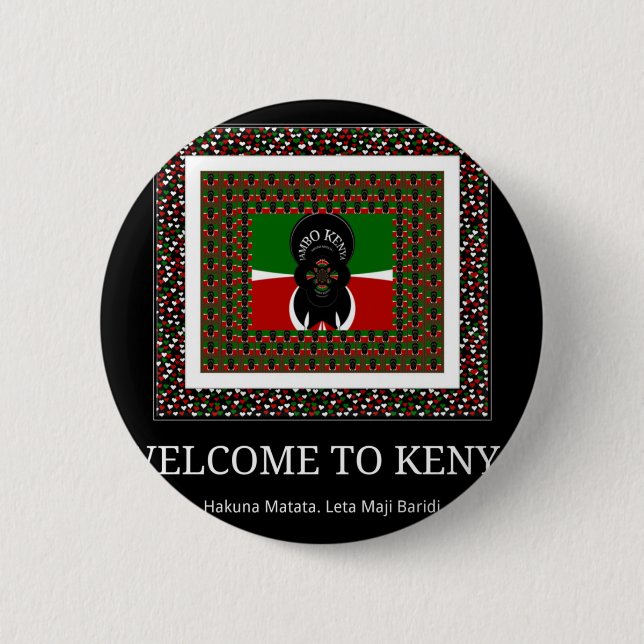 Welcome to Magical Kenya: Hakuna Matata 2 Inch Round Button (Front)