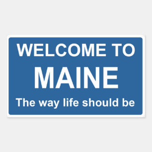 Welcome to Maine Sign - Sticker