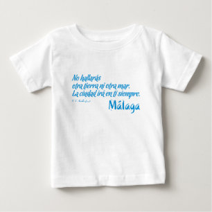 Welcome to Malaga 6: La ciudad irá en ti siempre Baby T-Shirt