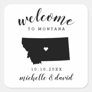 Welcome to Montana   Wedding custom favor Square Sticker