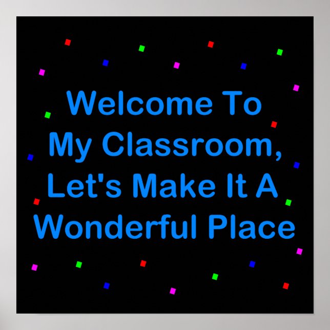 Welcome To My Classroom Poster (Front)