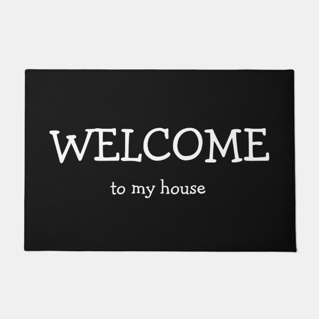 Welcome to My House Doormat (Front)