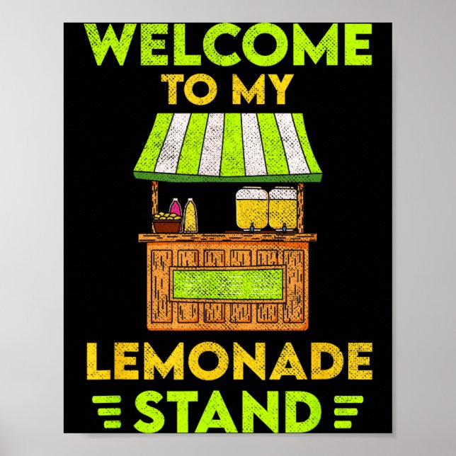 Welcome To My Lemonade Stand _ Summer _ Lemon Poster (Front)