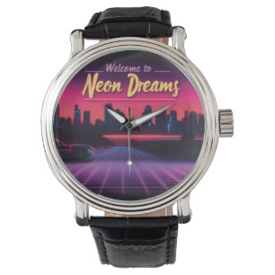 Welcome to Neon Dreams - Retro Wave Cityscape Watch