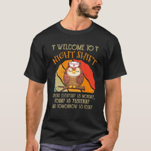 Welcome To Night Shift Nurse Retro Love Stethoscop T-Shirt