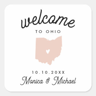 WELCOME TO OHIO Destination Wedding ANY COLOR   Square Sticker