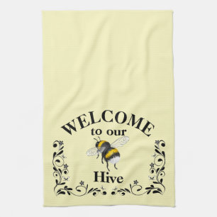 Welcome to our bee hive  classic  kitchen towel