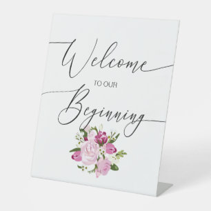 Welcome to our Beginning Pink Pedestal Sign