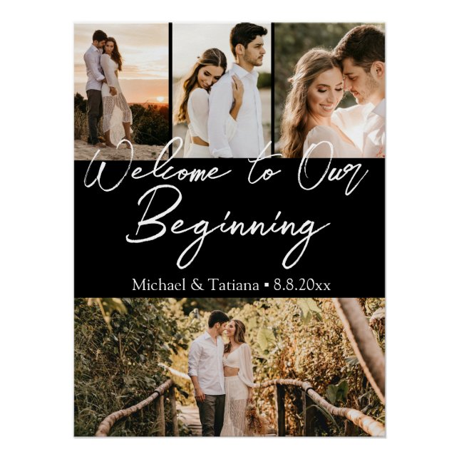 welcome to our beginning wedding 4 photos black poster (Front)