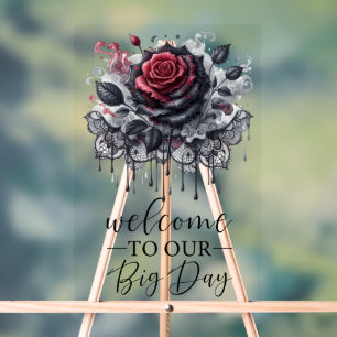 Welcome To Our Big Day Gothic Black Rose Acrylic Sign