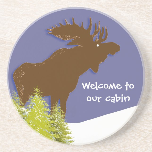 Welcome to our Cabin Moose Coasters (Front)