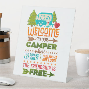 Welcome to Our Camper  Pedestal Sign