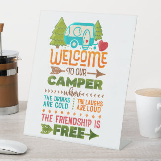 Welcome to Our Camper  Pedestal Sign