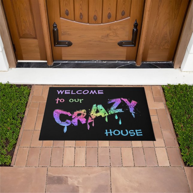 Welcome to our Crazy House (customizable) Doormat (Outdoor)