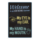 Welcome to our Deaf-Friendly classroom! poster