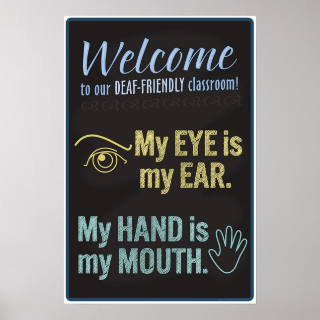 Welcome to our Deaf-Friendly classroom! poster (Front)
