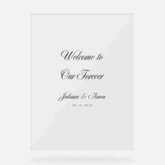 Welcome to Our Forever Acrylic Sign