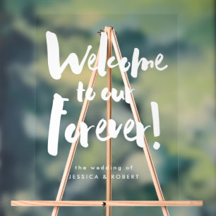 Welcome to Our Forever Modern Brush Script Wedding Acrylic Sign