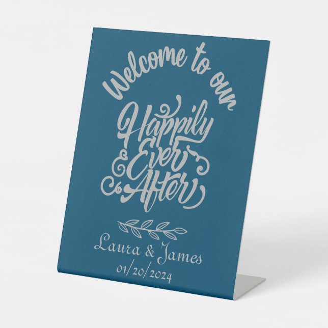 Welcome to Our Happily After Custom Wedding Pedest Pedestal Sign (Front)