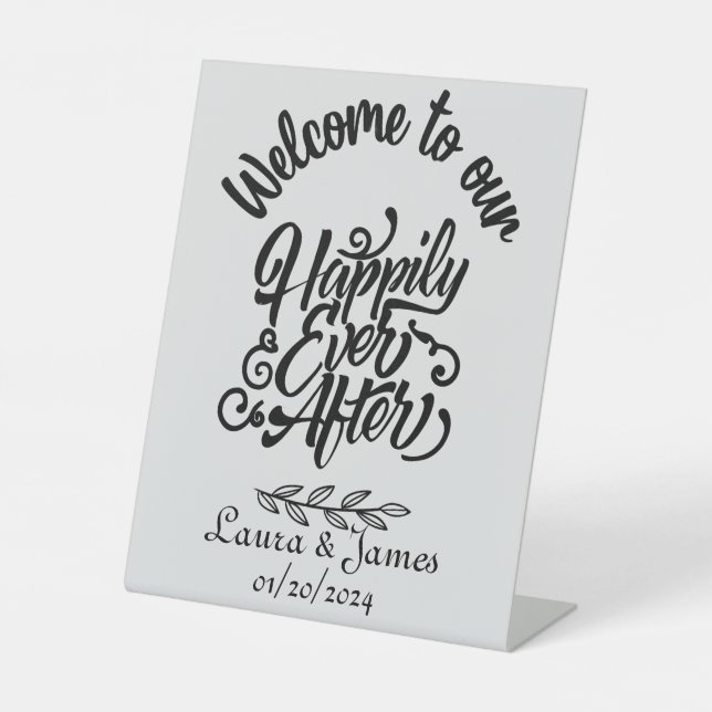 Welcome to Our Happily After Custom Wedding Pedest Pedestal Sign (Front)