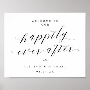 Welcome to Our Happily Ever After Reception Sign