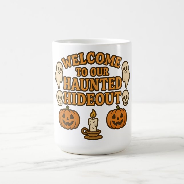 Welcome To Our Haunted Hideout Retro Halloween Fun Magic Mug (Center)