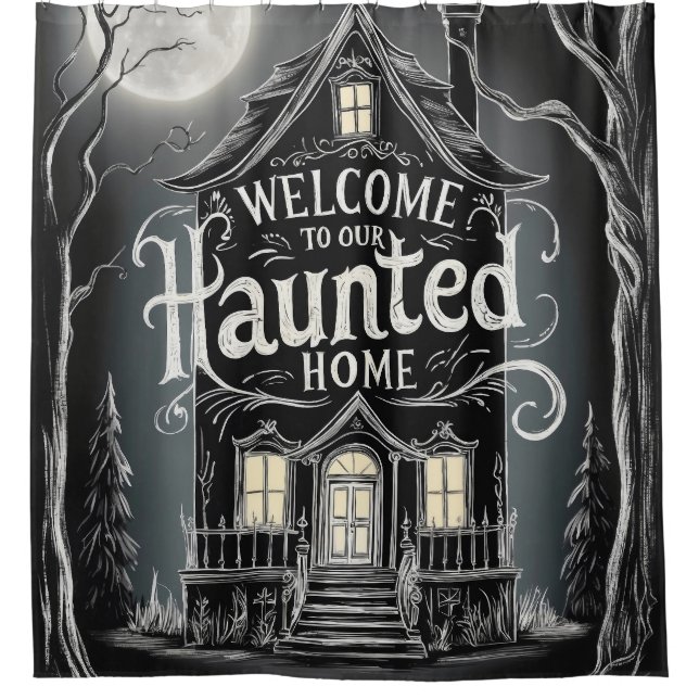 Welcome to our Haunted Home (Front)