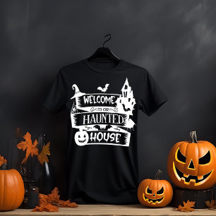 Welcome to Our Haunted House Halloween T-Shirt