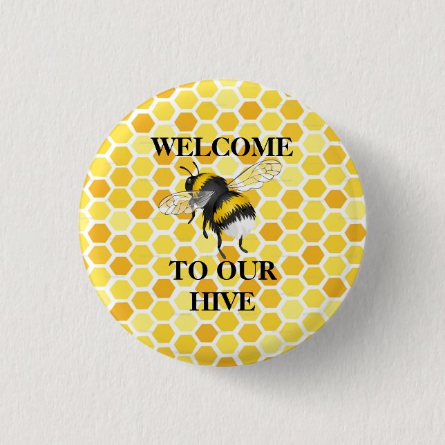 welcome to our hive 1 inch round button (Front)
