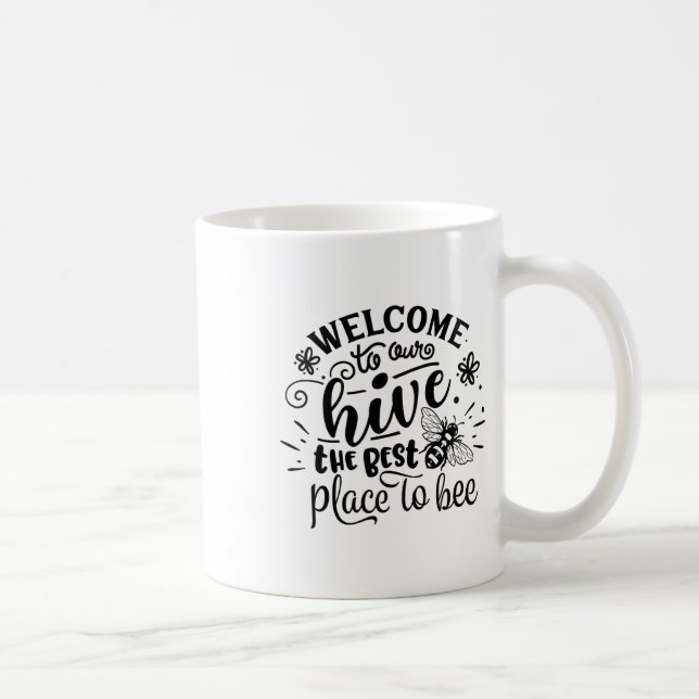 Welcome To Our Hive Funny Bee Spring Summer Easter Coffee Mug (Right)