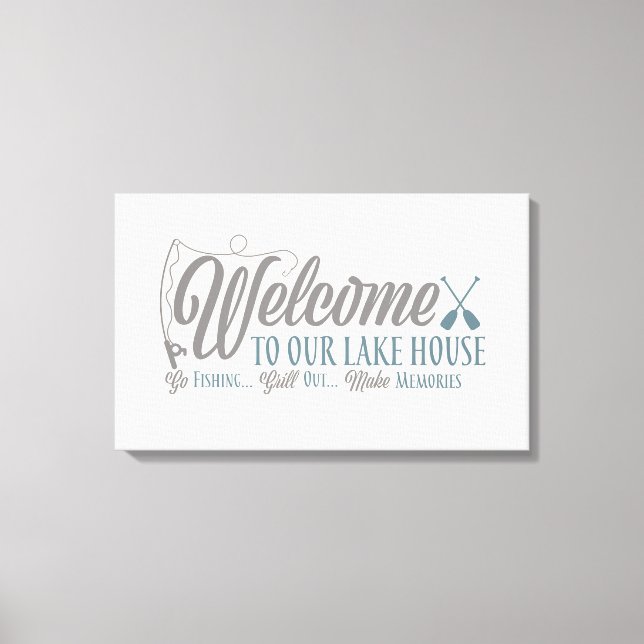 Welcome to Our Lake House Canvas Print (Front)