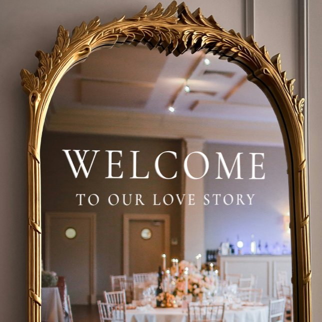 Welcome to Our Love Story Elegant White Wedding Window Cling (Welcome to Our Love Story Elegant White Wedding Window Cling)